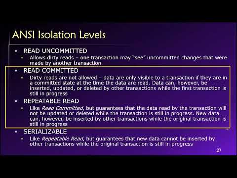 Topic 06, Part 08 - ACID Transactions and Transaction Isolation Levels