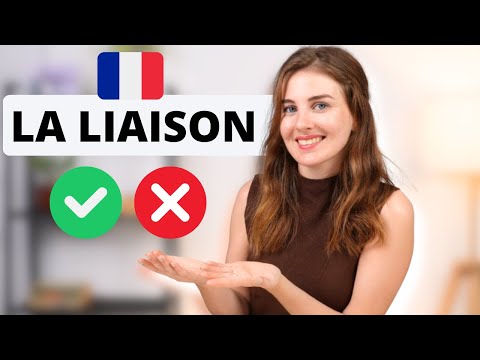 LA LIAISON EN FRANÇAIS | Les liaisons obligatoires, facultatives et interdites