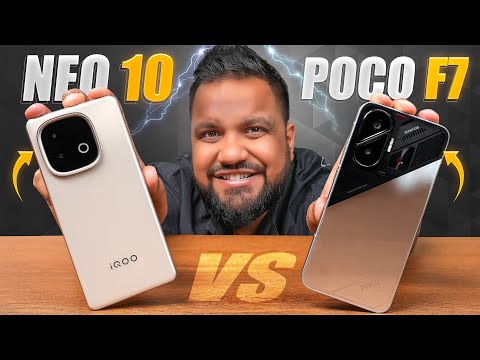 POCO F7 vs. iQOO Neo 10 Full Comparison - The Deathmatch You’ve Been Waiting For!
