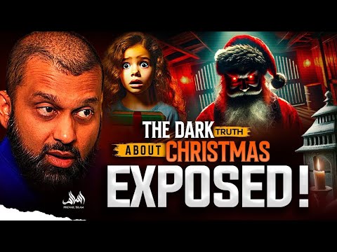 THE DARK TRUTH ABOUT CHRISTMAS (The Truth Will Shock You) | Dr. Yasir Qadhi