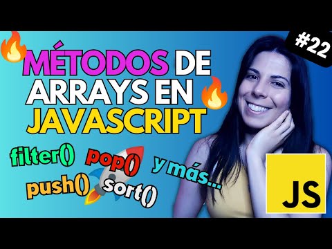 🟧 Métodos de ARRAYS en JAVASCRIPT | ⭐ Curso JAVASCRIPT DESDE CERO 🚀 #22