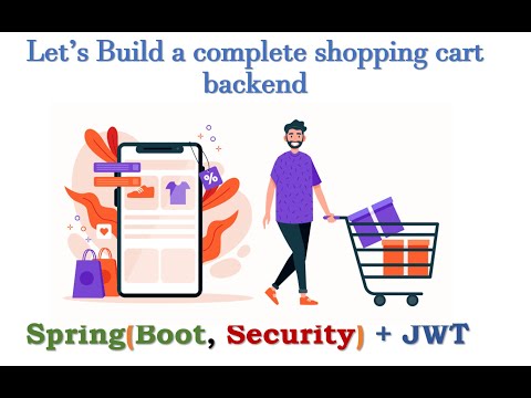 Build a Secured Shopping Cart Backend with Spring Boot | Security | JWT