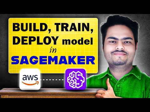 Build train and deploy model in sagemaker |  sagemaker tutorial | sagemaker pipeline