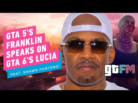 GTA 5's Franklin's Opinions On GTA 6's Lucia (Feat. Shawn Fonteno) | GTFM