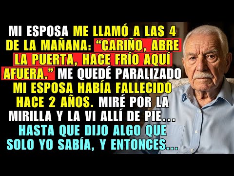 MI ESPOSA HABÍA FALLECIDO HACE 2 AÑOS PERO DE REPENTE TOCÓ EL TIMBRE DE MI CASA A LAS 4 DE LA MAÑANA