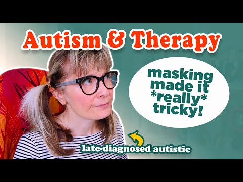 My Experience Of Therapy As A Late-Diagnosed Autistic/AuDHD-er | Autism & Mental Health