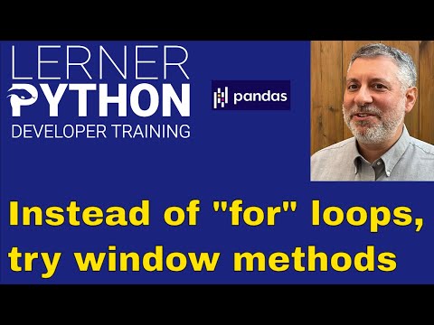 Replace "for" loops with windowing methods in Pandas
