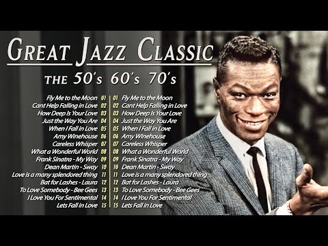 Jazz Legends Playlist | Frank Sinatra, Nat King Cole, Louis Armstrong | Timeless Classics