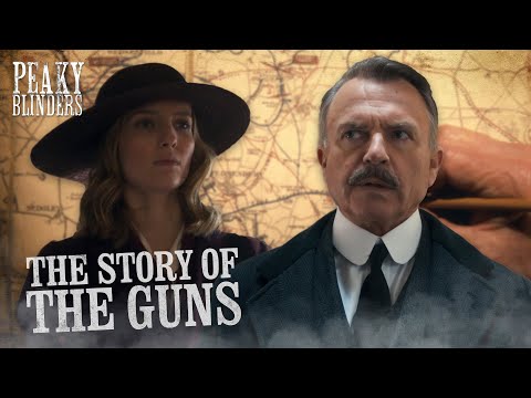 The Story of the Guns from Start to Finish | Peaky Blinders
