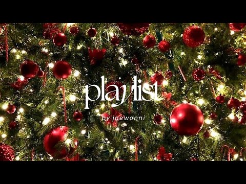 𝐏𝐥𝐚𝐲𝐥𝐢𝐬𝐭 BEST 크리스마스 감성 가득한 노래 모음 🎅 첫눈 오는 날, 크리스마스 감성 듬뿍 🌨️