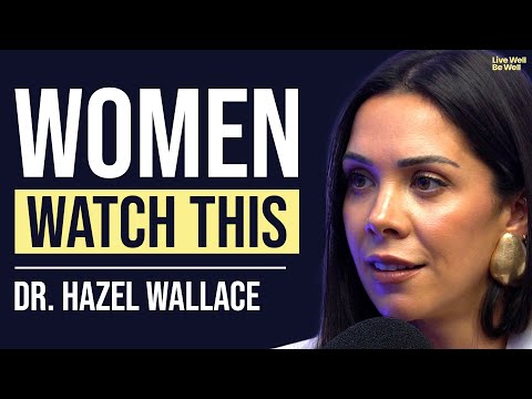 How Your Hormones Affect Everything - Gym to Egg Freezing & Relationships | Dr Hazel Wallace