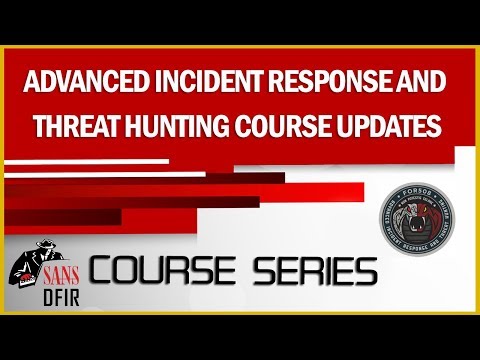 FOR508 - Advanced Incident Response and Threat Hunting Course Updates: Hunting Guide