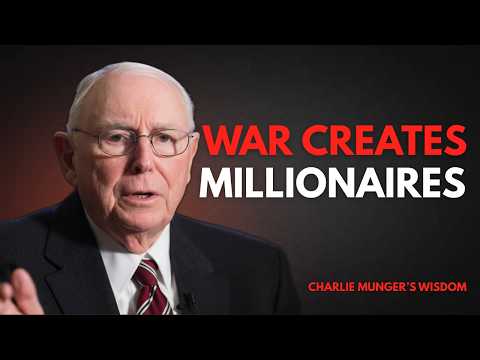 Why Every War Makes Smart Investors Rich | Charlie Munger