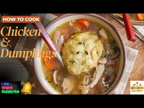 HOW TO COOK CHICKEN AND DUMPLINGS