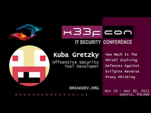 16. How Much Is The Phish? Evolving Defences Against Evilginx Reverse Proxy Phishing by Kuba Gretzky