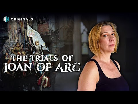 The Trials of Joan of Arc