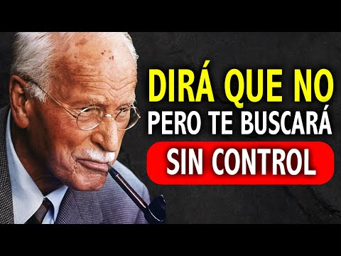Haz Esto En Silencio Y Te Buscará Desesperado (Aunque Diga Que No) | Carl Jung