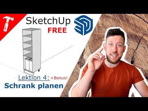 Sketchup FREE 2022 (kostenlos) Folge 4: Schrank planen
