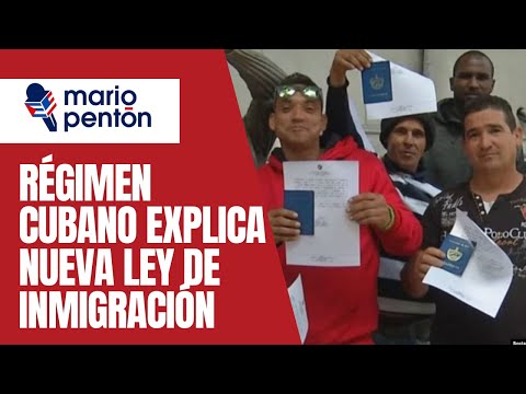 Régimen cubano explica nueva ley de inmigración: será peor de lo que se pensaba