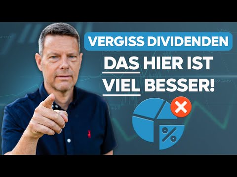 Vergiss Dividenden! Diese Strategie ist viel profitabler…