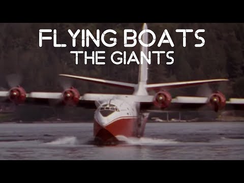 Flying Boats: The Giants