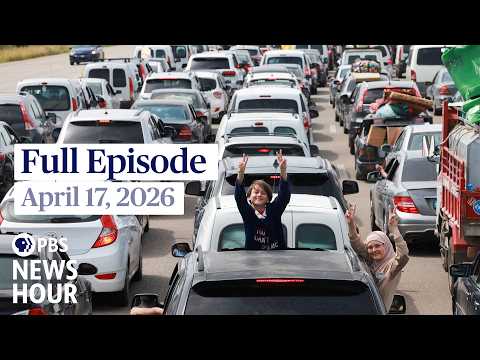 PBS News Hour full episode, April 17, 2026