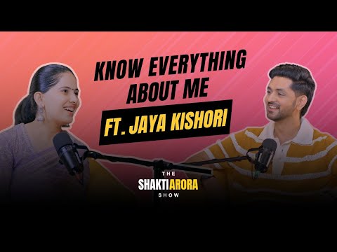 The Journey of Self-Discovery with Jaya Kishori @TheShaktiAroraShow