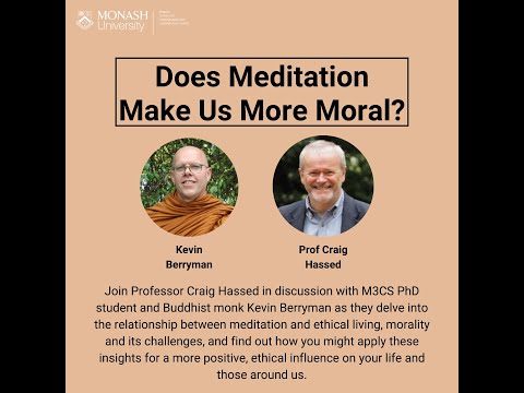 Session 2: Does Meditation Makes Us More Moral? |  Exploring Meditation, Meaning and the Mind