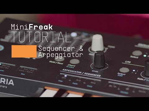 Tutorials | MiniFreak - Sequencer & Arpeggiator