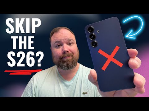 Don't Buy The Samsung Galaxy S26?!