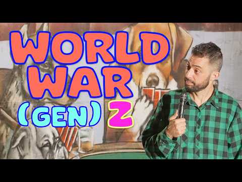 WORLD WAR (GEN) Z | STAND UP COMEDY