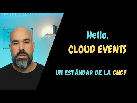 Cloud Events, un estándar para el paso de eventos