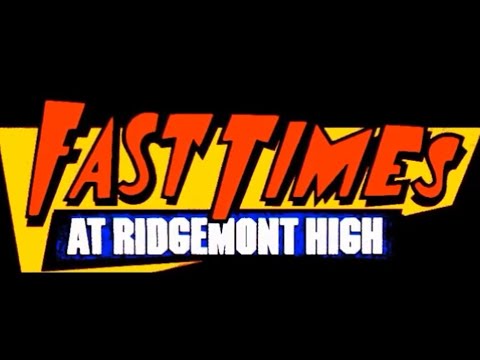 Fast Times at Ridgemont High Kinda Sucks