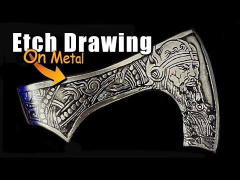 Turn $12 Harbor Freight Axe Into Viking Ax "How I Etch Drawing On Metal"
