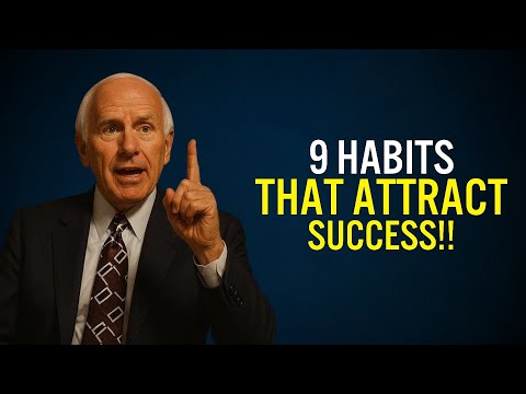 9 Habits That Attract Success | Jim Rohn Motivation