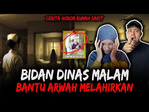 KOK BISA SEREM GINI ?? CERITA HOROR BIDAN RUMAH SAKIT