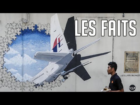 ✈️ MH370 : Une tragédie complexe - Documentaire Aviation