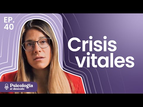 Atravesando tormentas: guía para enfrentar las crisis vitales | Psicología al Desnudo | T3 E40