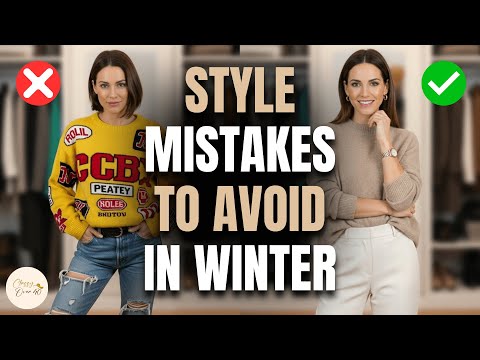10 CRUCIAL Fashion Mistakes Women Over 40 Make in Winter