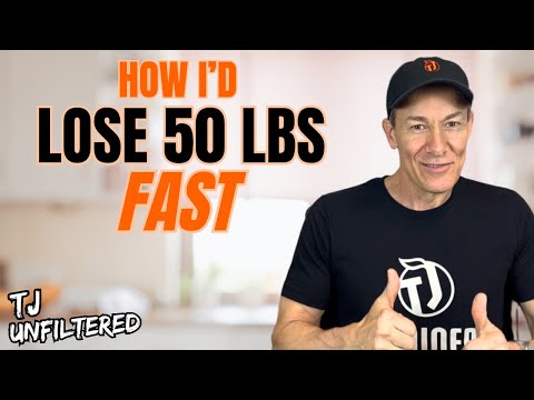 If I Wanted To LOSE 50lbs FAST, Here's How I'd Do It