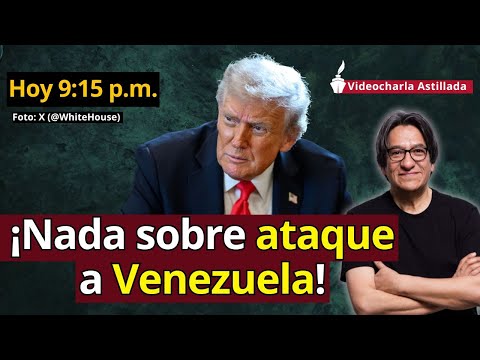 Megalomanía y autocomplacencia de Trump, sin entrarle al tema Venezuela y Maduro