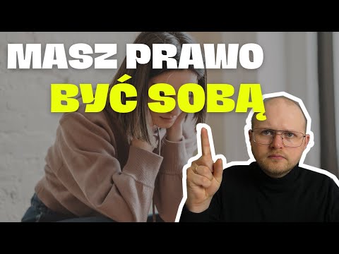 Masz prawo być SOBĄ – nawet jak ON Cię krytykuje. Jak dbać o POCZUCIE WARTOŚCI? (w trudnym związku)