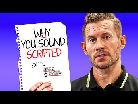 The #1 Reason You Sound SCRIPTED (And How to Stop)
