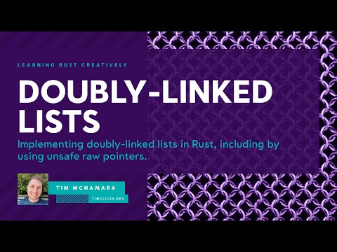 Implementing Doubly-Linked Lists in Rust