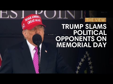 Trump Slams Political Opponents On Memorial Day | The View