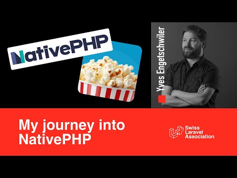 My journey into NativePHP with Yves Engetschwiler