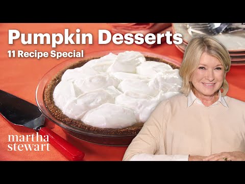 Martha Stewart's Favorite Pumpkin Desserts | Fall Dessert Recipes | Martha Stewart