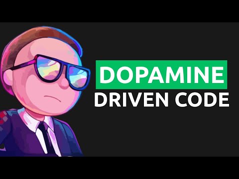 Dopamine Driven Development