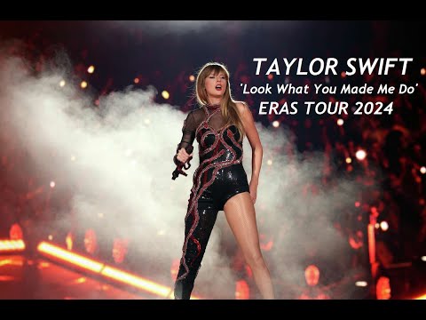 Taylor Swift 'Look What You Made Me Do' ERAS Tour 2024