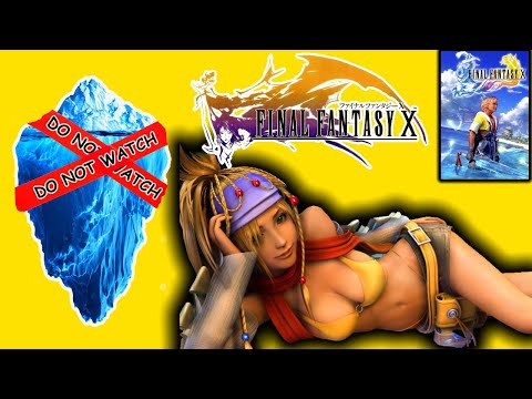 The Ultimate Final Fantasy 10 Iceberg Explained